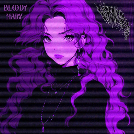 Bloody Mary | Boomplay Music