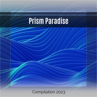 Prism Paradise