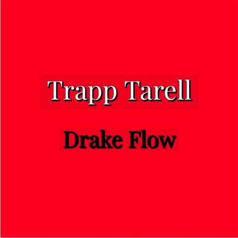 Drake Flow | Boomplay Music