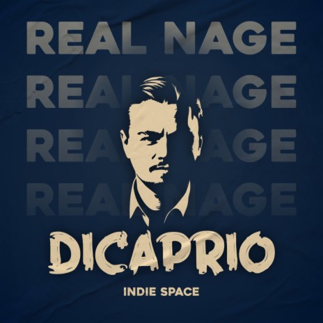 DiCaprio ft. Indie Space | Boomplay Music