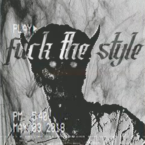 Fuck Tha Style | Boomplay Music