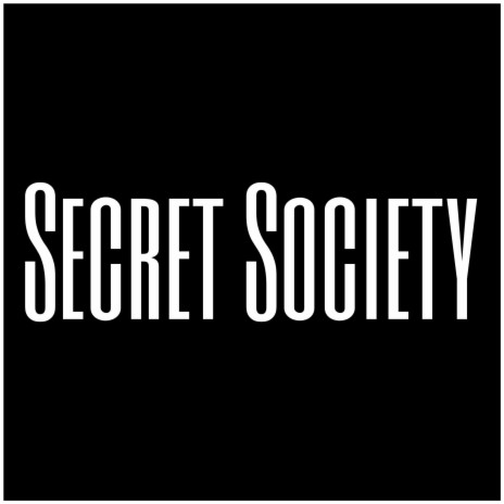 Secret Society | Boomplay Music