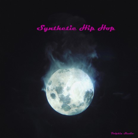 Synthetic Hip Hop