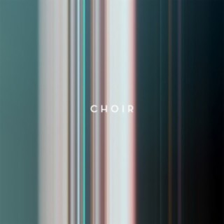 CHOIR (Sine Remixes)