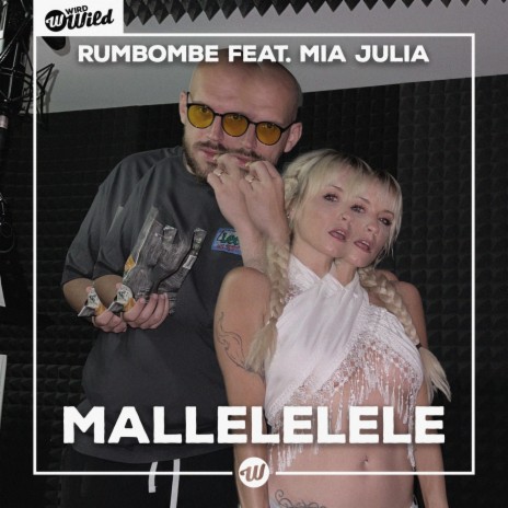 Mallelelele ft. Mia Julia | Boomplay Music