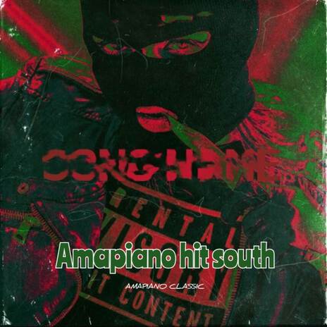 Amapiano hit south | Boomplay Music