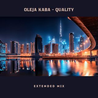 Quality (Extended Mix)