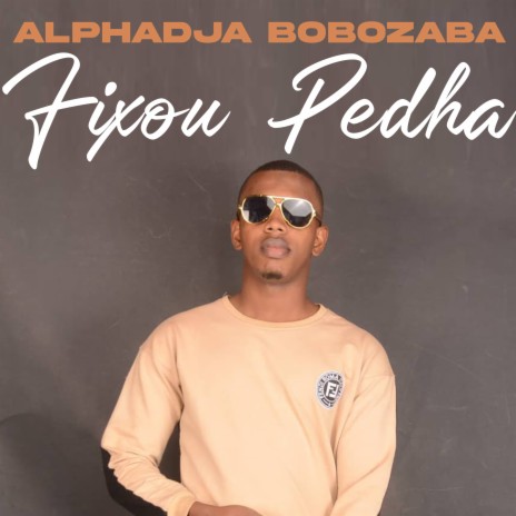 Fixou Pedha | Boomplay Music