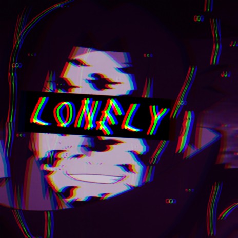 LONELY (SLOWED AND REVERB)