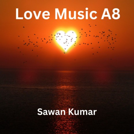 Love Music A8