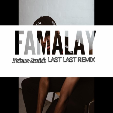 FAMALAY | Boomplay Music