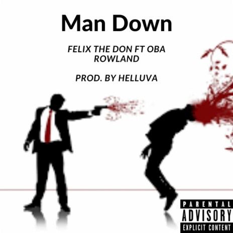 Man Down ft. Oba Rowland | Boomplay Music