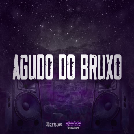 Agudo do Bruxo ft. Mc K'Leu | Boomplay Music