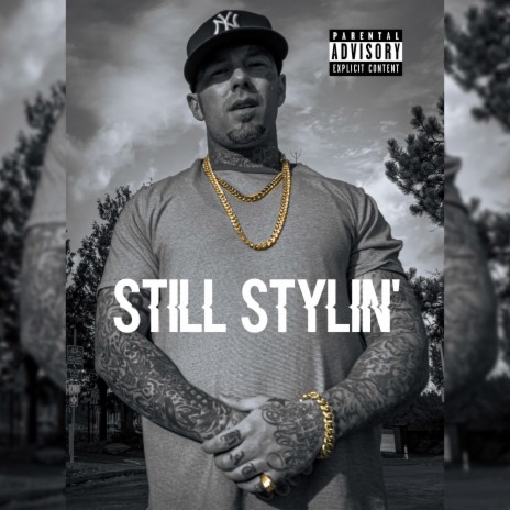 Still Stylin' | Boomplay Music