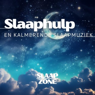 Slaaphulp en Kalmerende Slaapmuziek