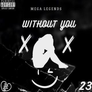 Without You lyrics | Boomplay Music