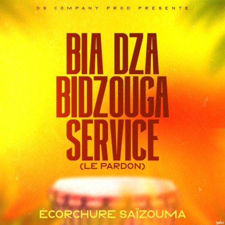 BIA DZA BIDZOUGA (LE PARDON) | Boomplay Music