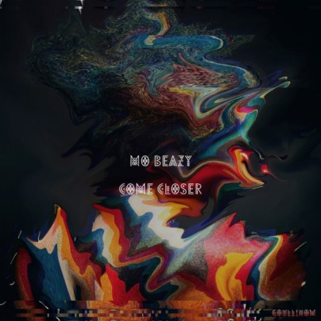 Come Closer | Boomplay Music