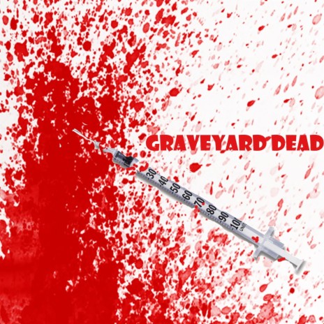 Graveyard Dead | Boomplay Music