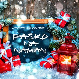 Pasko Na Naman