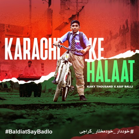 Karachi Ke Halaat ft. Asif Balli | Boomplay Music