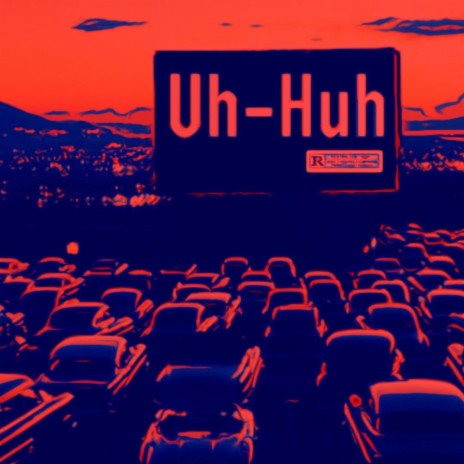 Uh Huh ft. Sneak & J.Brooks