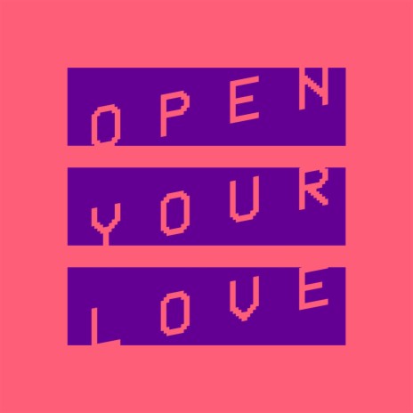 Open Your Love (Kevin McKay Remix) ft. Ko-BE | Boomplay Music