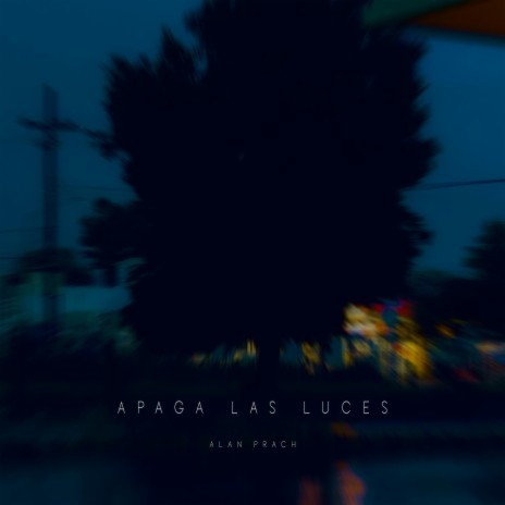 Apaga Las Luces | Boomplay Music