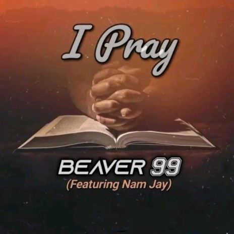 I Pray (feat. Nam Jay) | Boomplay Music
