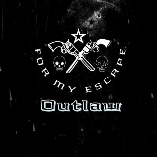 Outlaw lyrics | Boomplay Music