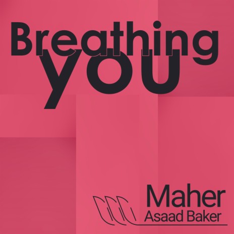 Breathing you