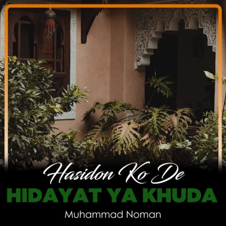 Hasidon Ko De Hidayat Ya Khuda | Boomplay Music