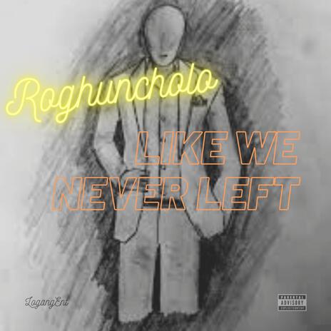 Like We Never Left ft. Ralphy Casanova