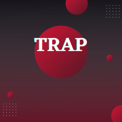 trap | Boomplay Music
