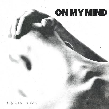 On My Mind | Boomplay Music