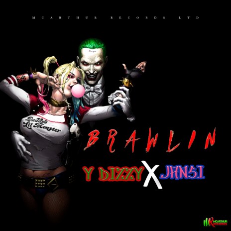 Brawlin ft. Y Dizzy | Boomplay Music