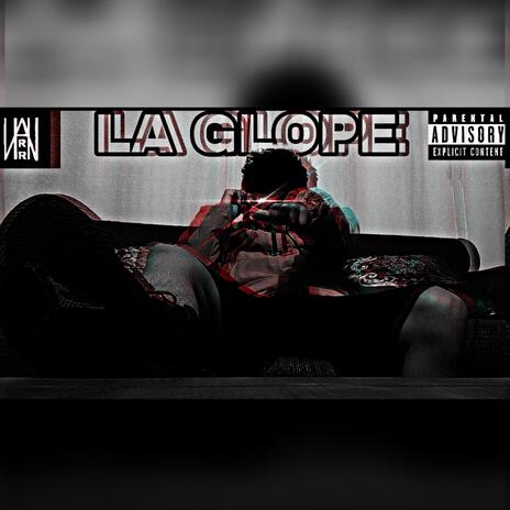 LA GLOPE | Boomplay Music