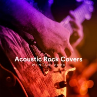 Acoustic Rock Covers Winter 2020