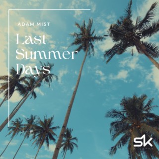 Last Summer Days