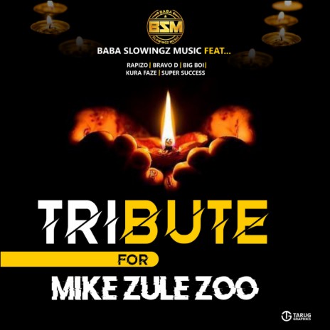 TRIBUTE FOR MIKE ZULE ZOO | Boomplay Music