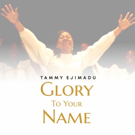 Glory to Your Name | Boomplay Music