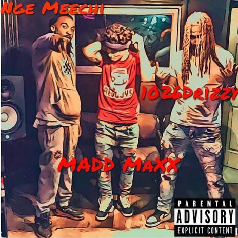 We Lit ft. Madd Maxx & NGE Meechi | Boomplay Music