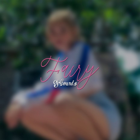 Fairy | Boomplay Music