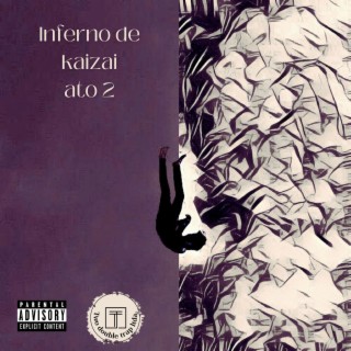 Inferno de Kaizai: Ato 2