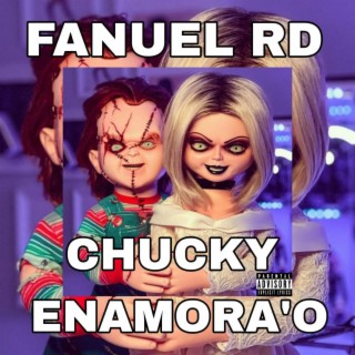 Chucky Enamora'o