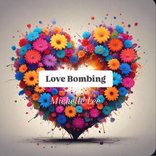 Love Bombing