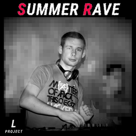 Summer Rave | Boomplay Music