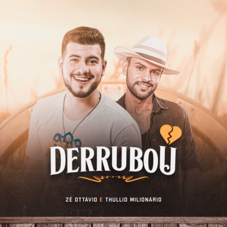 Derrubou ft. Thullio Milionário | Boomplay Music