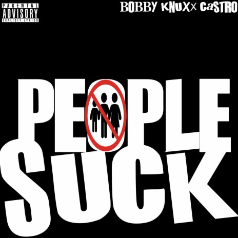 People Suck | Boomplay Music