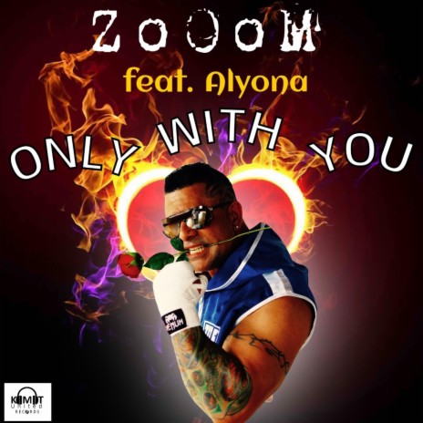 ONLY WITH YOU ft. Alyona | Boomplay Music